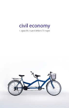 Civil Economy by Luigino Bruni 9781911116004