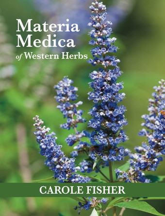 Materia Medica of Western Herbs by Carole Fisher 9781911597513