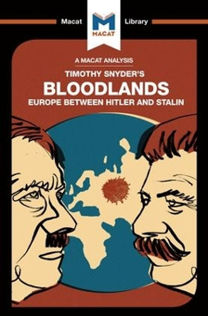 Bloodlands: Europe Between Hitler and Stalin by Helen Roche 9781912128976