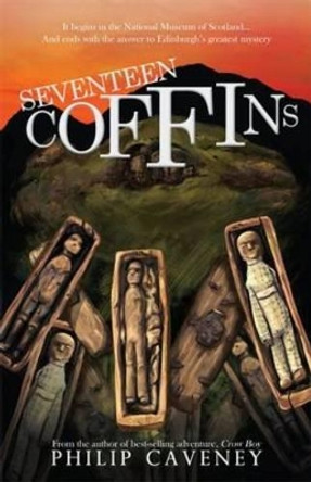Seventeen Coffins by Philip Caveney 9781905916740