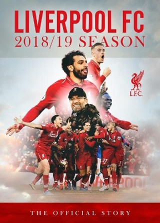 The The Official Story of Liverpool's Season 2018-2019 by Harry Harris 9781906670764