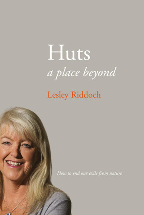 Hut/Hytte by Lesley Riddoch 9781913025632