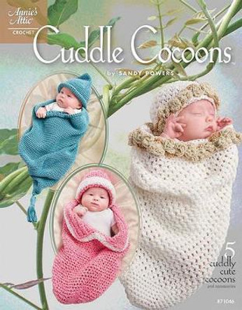 Cuddle Cocoons by Sandy Powers 9781596353350