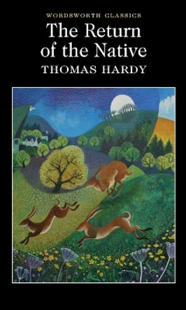 The Return of the Native by Thomas Hardy 9781853262388