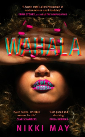 Wahala by Nikki May 9780857527783