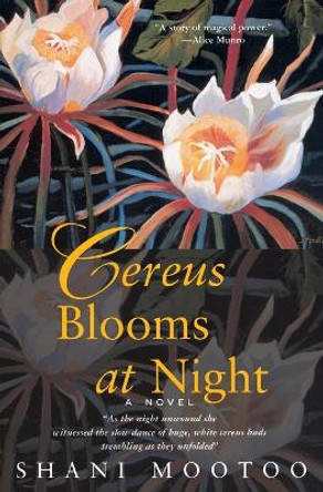 Cereus Blooms at Night by Shani Mootoo 9780380731992