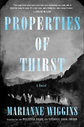 Properties of Thirst by Marianne Wiggins 9781416571261
