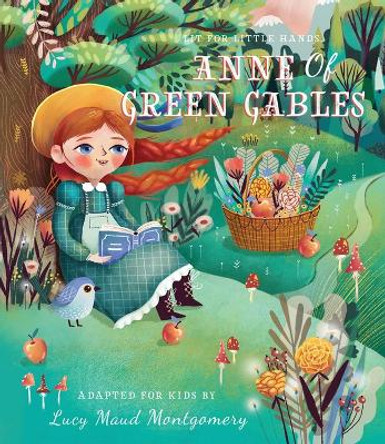 Lit for Little Hands: Anne of Green Gables by Brooke Jorden 9781641701921