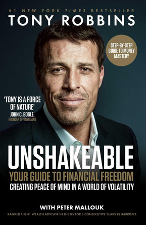 Unshakeable: Your Guide to Financial Freedom by Tony Robbins 9781471164934