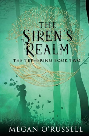 The Siren's Realm by Megan O'Russell 9781733649476