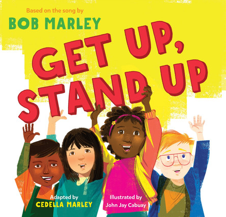 Get Up, Stand Up by Cedella Marley 9781452171722