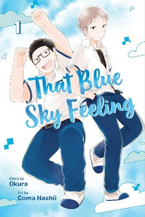 That Blue Sky Feeling, Vol. 1 by Okura 9781974701605