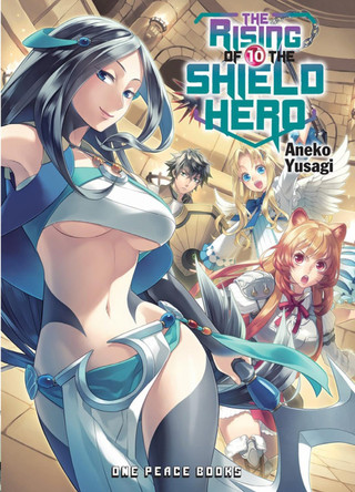 The Rising Of The Shield Hero Volume 10: Light Novel by Aneko Yusagi 9781944937263