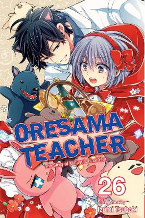 Oresama Teacher, Vol. 26 by Izumi Tsubaki 9781974708376