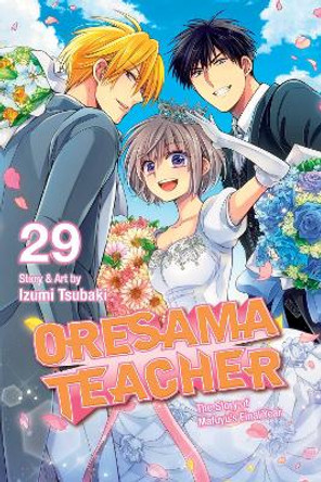 Oresama Teacher, Vol. 29 by Izumi Tsubaki 9781974722266