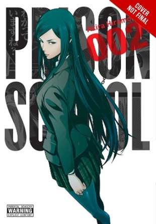 Prison School, Vol. 2 by Akira Hiramoto 9780316346122