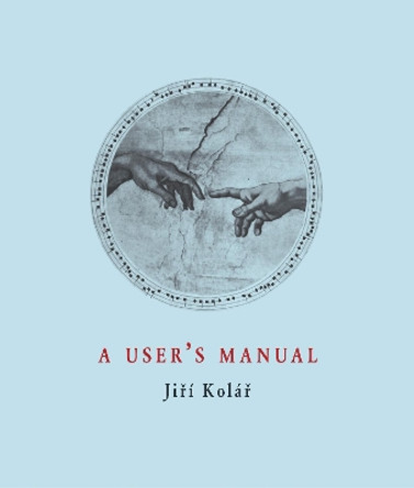 A User's Manual by Jiri Kolar 9788086264547