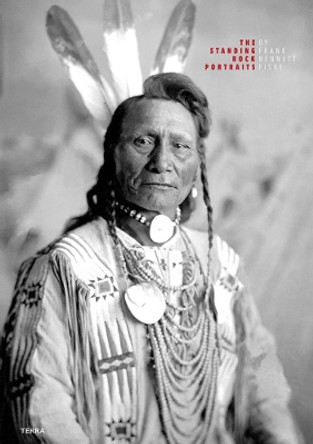 The Standing Rock Portraits: Sioux Photographed by Frank Bennett Fiske 1900-1915 by Murray Lemley 9789089898173