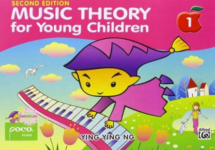 Music Theory for Young Children 1 by Ying Ying Ng 9789671250402