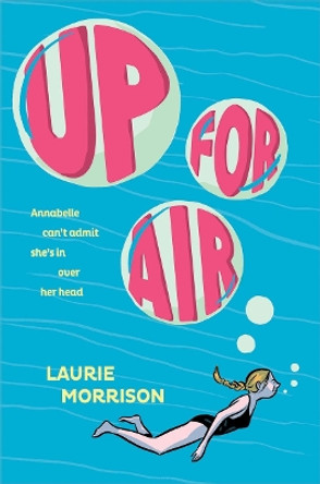 Up for Air by Laurie Morrison 9781419733666