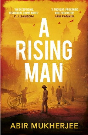 A Rising Man by Abir Mukherjee 9781784701345