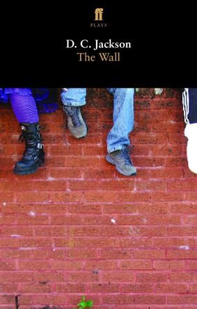 The Wall by D. C. Jackson 9780571242290