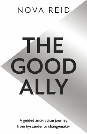 The Good Ally by Nova Reid 9780008439521