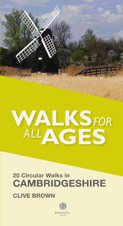 Walks for All Ages Cambridgeshire by Clive Brown 9781909914902