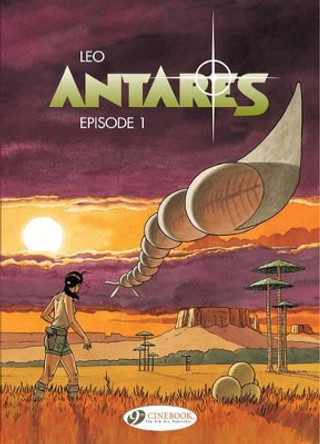 Antares Vol.1: Episode 1 by Leo 9781849180979