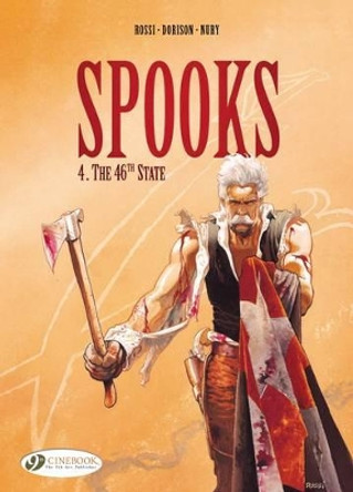 Spooks Vol.4: the 46th State by Xavier Dorison 9781849181853