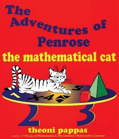 The Adventures of Penrose the Mathematical Cat by Theoni Pappas 9781884550140