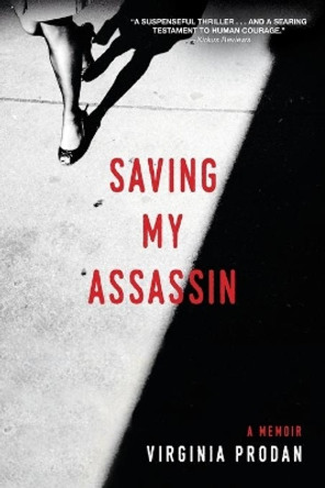 Saving My Assassin by Virginia Prodan 9781496411846