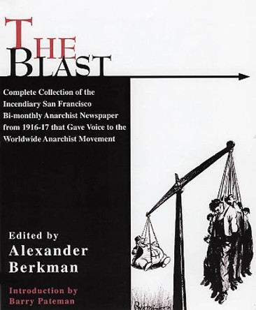 The Blast!: The Complete Collection by Alexander Berkman 9781904859086