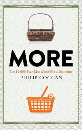 More: The 10,000-Year Rise of the World Economy by Philip Coggan 9781788163859