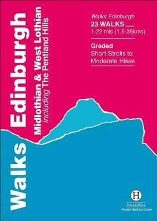 Walks Edinburgh, Midlothian and West Lothian by Richard Hallewell 9781872405261