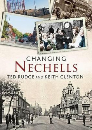 Changing Nechells by Ted Rudge 9781781552476