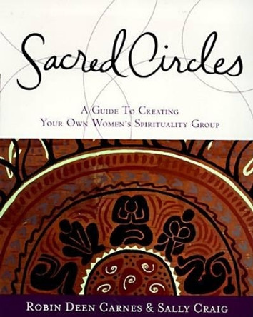 Sacred Circles by R Carnes 9780062515223