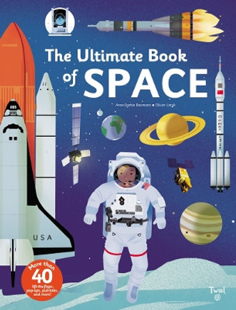 The Ultimate Book of Space by Anne-Sophie Baumann 9791027601974