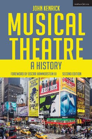 Musical Theatre by John Kenrick 9781474267007