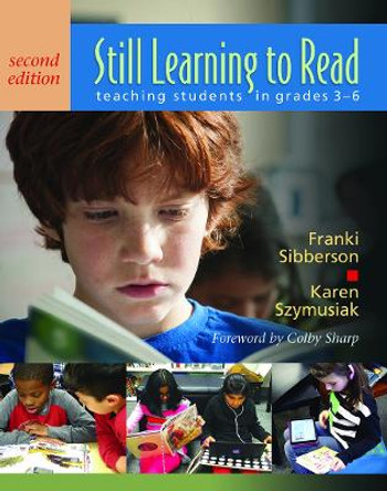 Still Learning to Read: Teaching Students in Grades 3-6 by Franki Sibberson 9781625310262