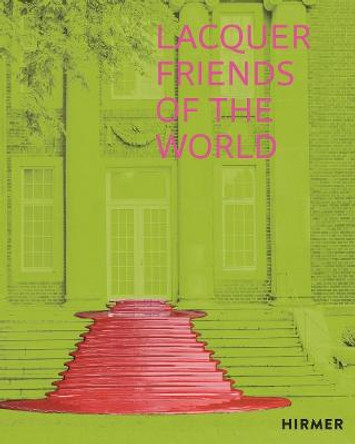 Lacquer Friends of the World by Patricia Frick