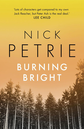 Burning Bright by Nick Petrie 9781788542494