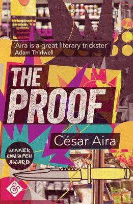 The Proof by Cesar Aira 9781908276964