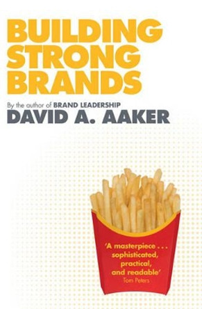 Building Strong Brands by David A. Aaker 9781849830409