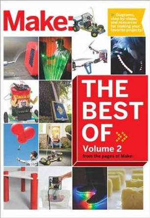 Best of Make: V 2 by The Editors of Make 9781680450323