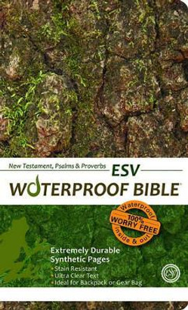 Waterproof New Testament with Psalms and Proverbs-ESV-Tree Bark by Bardin & Marsee Publishing 9781609690151