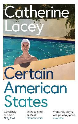 Certain American States by Catherine Lacey 9781783782215