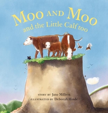 Moo and Moo and the Little Calf too by Jane Millton 9781760635008