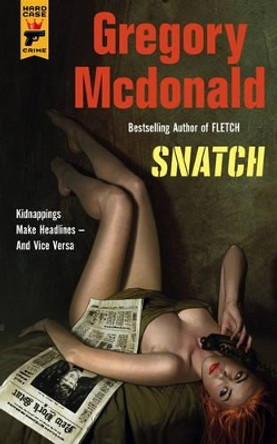 Snatch by Gregory Mcdonald 9781785651823