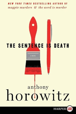 The Sentence Is Death by Anthony Horowitz 9780062912077